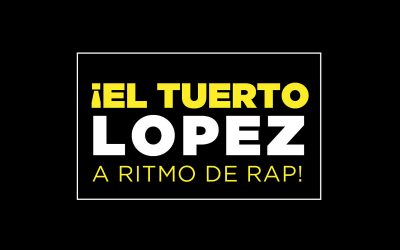 Convocatoria: ¡El Tuerto López a ritmo de rap!